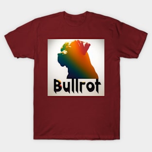 bullrot and graffiti artist T-Shirt